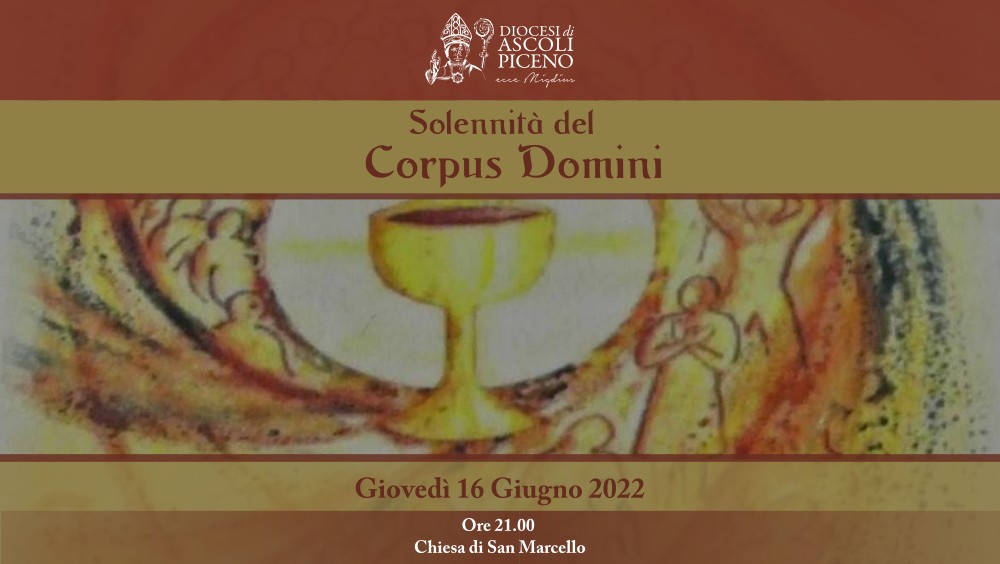 Solennità del Corpus Domini 2022