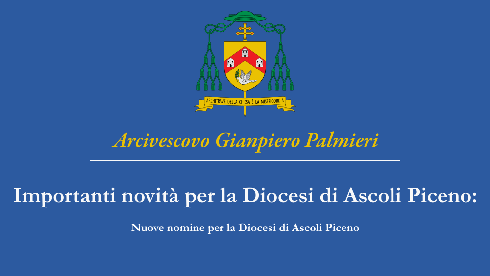 Le nuove nomine del Vescovo Gianpiero
