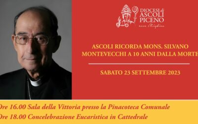Ascoli ricorda il Vescovo Silvano Montevecchi a 10 anni dalla morte
