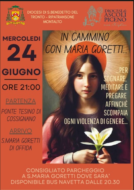 In Cammino con Maria Goretti: per sognare, meditare e pregare affinché scompaia ogni violenza di genere - locandina In Cammino con Maria Goretti: per sognare, meditare e pregare affinché scompaia ogni violenza di genere - locandina