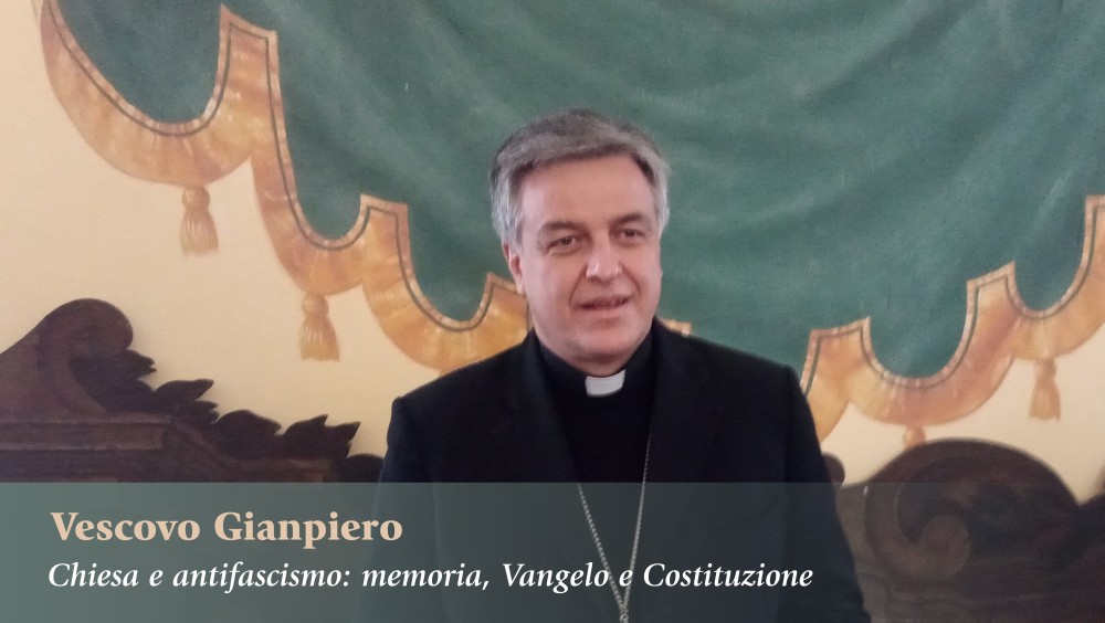 Chiesa e antifascismo: memoria, Vangelo e Costituzione