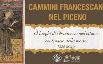Cammini francescani nel Piceno: sui passi di san Francesco